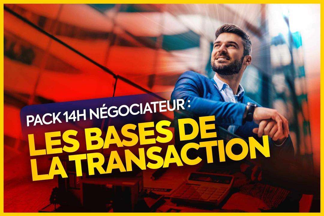 Pack 14h - Transaction / Négociation immobilière